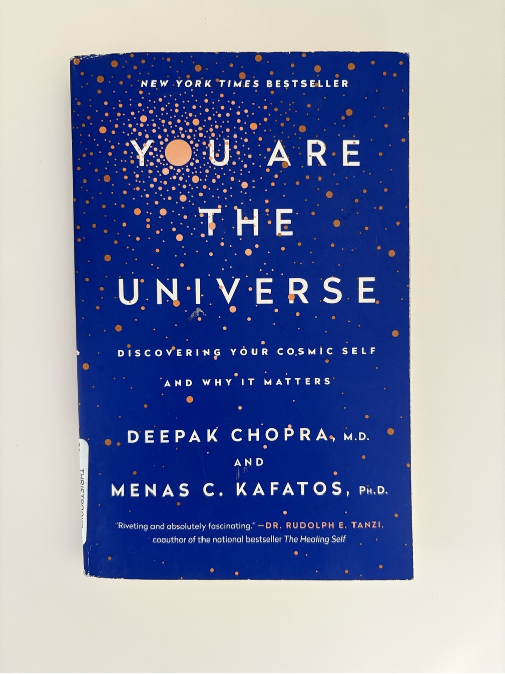 You Are the Universe by Deepak Chopra & Menas C. Kafatos